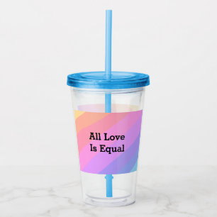 All love is equal rainbow pride Month LGBT add nam Acrylic Tumbler