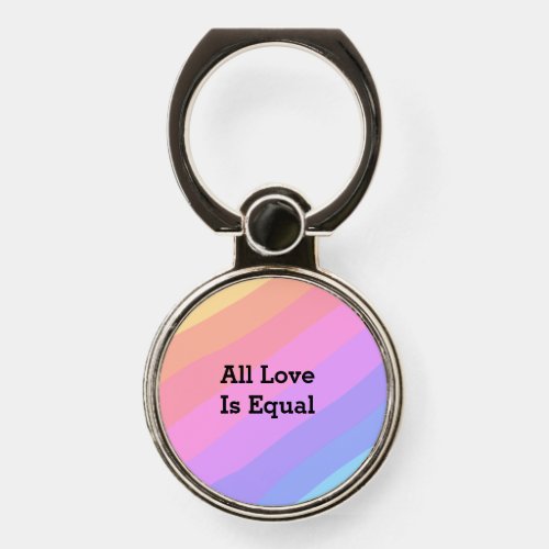 All love is equal rainbow pride Month LGBT add nam Phone Ring Stand