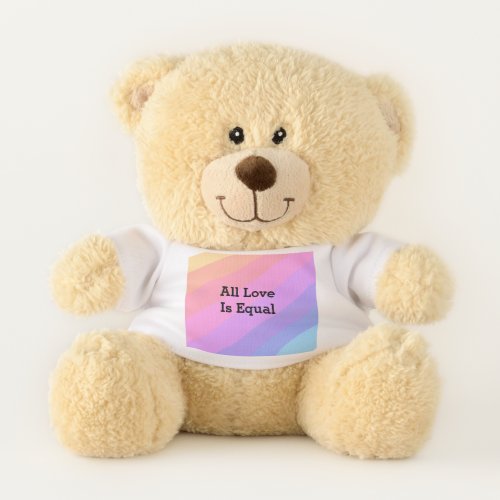 All love is equal rainbow pride Month LGBT add nam Teddy Bear