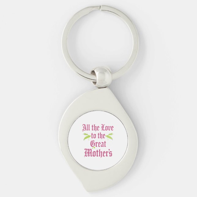 All love to great mothers keychain (Front)