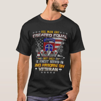 All Men Are Created Equal 82nd Airborne Division V T-Shirt