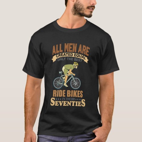 All Men are Created Equal Biking Cyclist Seventies T-Shirt