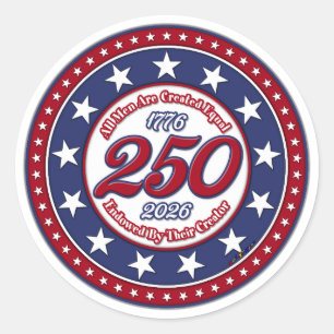 All Men Are Created Equal Endowed By Their Creator Classic Round Sticker