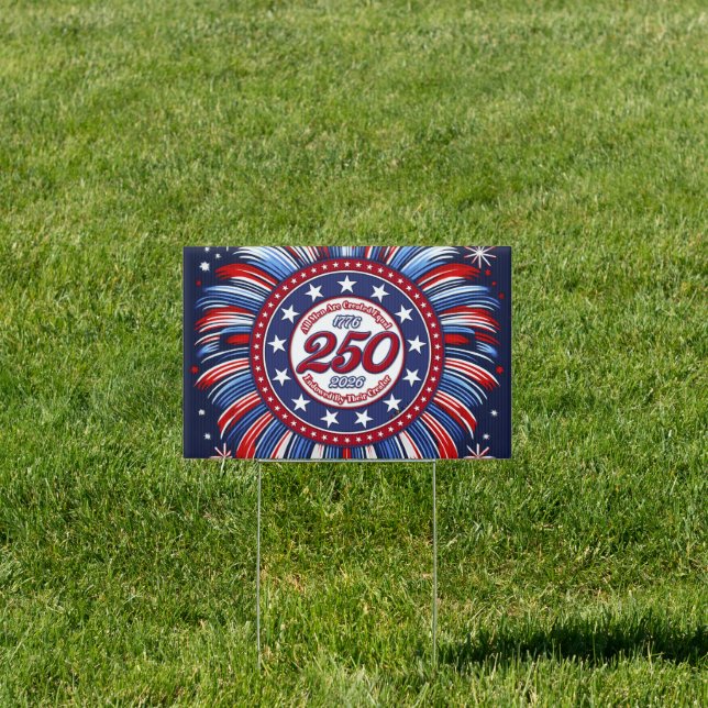 All Men Are Created Equal Graphic Firework Pop RWB Sign (Insitu)