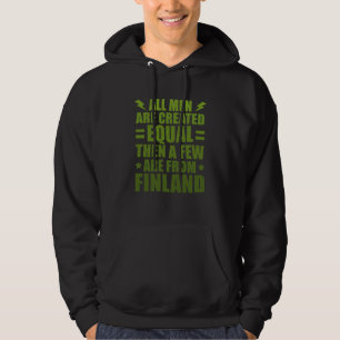 All Men Are Created Equal Haitian Humor Haiti Hoodie