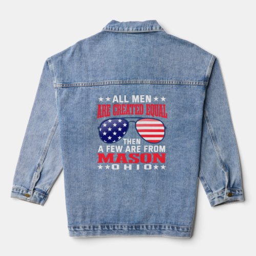 All Men Are Created Equal Mason Ohio  Patriotic Hu Denim Jacket