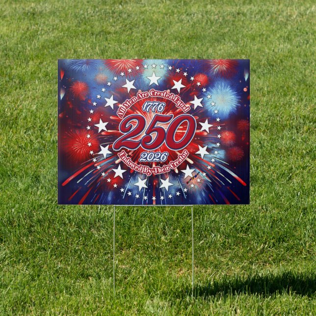  All Men Are Created Graphic Fireworks Burst Sign (Insitu)