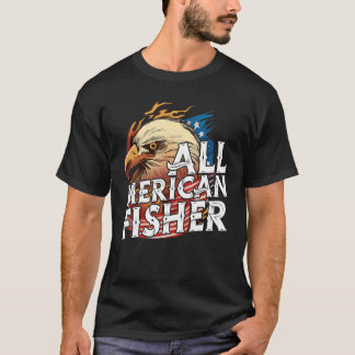 All Merican Fisher 4th Of July Day Eagle Usa Flag T-Shirt