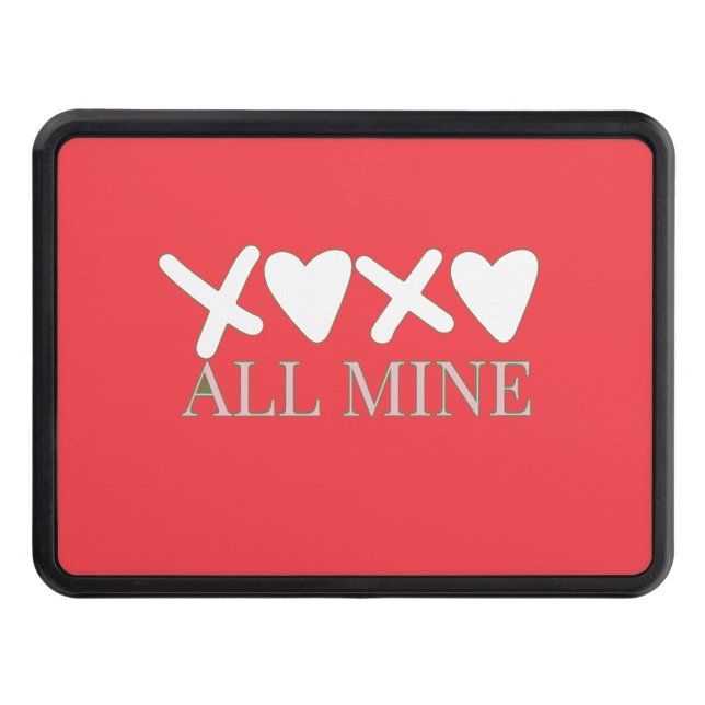 ALL MINE XOXO Valentine Shirt - Minimal Love Desig Hitch Cover (Front)