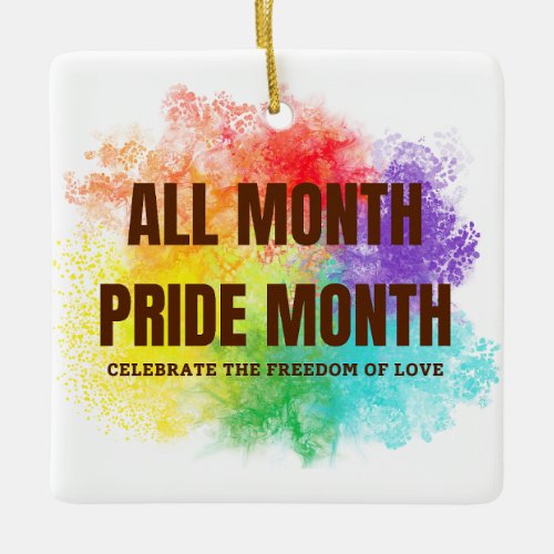 ALL montth Pride Month lgbt Poster Ceramic Ornament