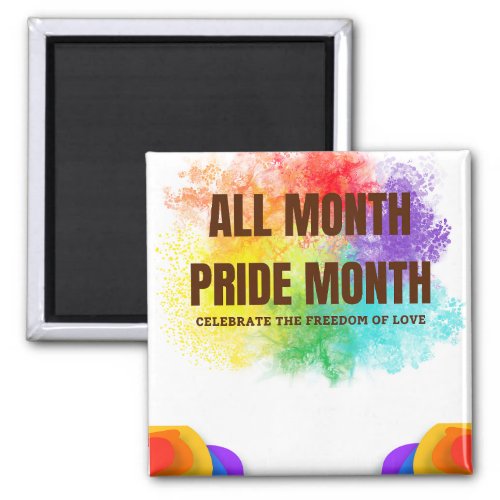 ALL montth Pride Month lgbt Poster Magnet