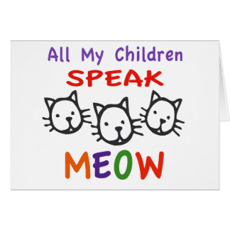 All My Children Speak Meow