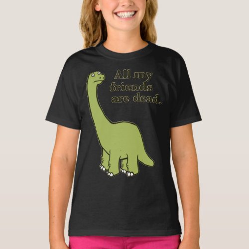 All My Friends are Dead Dinosaur Essential T_Shirt