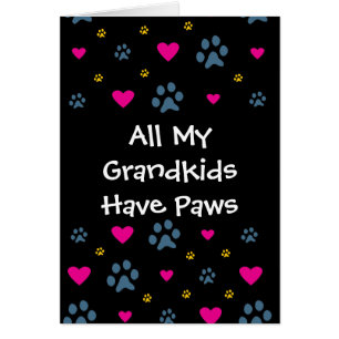 All My Grandkids-Grandchildren Have Paws Cards