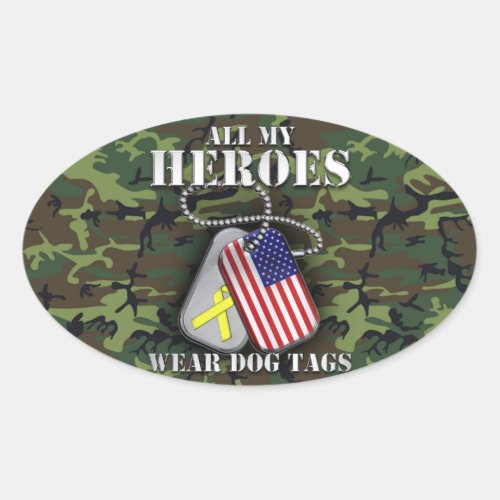 All My Heroes Wear Dog Tags _ Camo