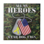 All My Heroes Wear Dog Tags - Camo Ceramic Tile at Zazzle