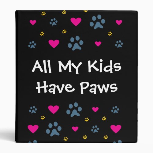 All My Kids_Children Have Paws Binder