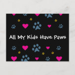 All My Kids-Children Have Paws Postcard