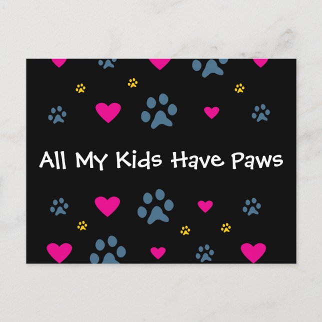 All My Kids-Children Have Paws Postcard (Front)