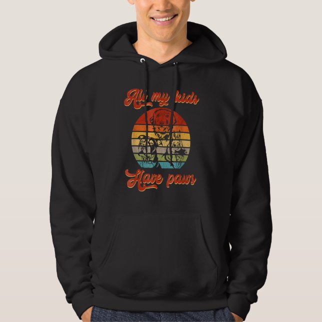 All My Kids Have Paws Pet Puppy Paws Dog Breed Hoodie (Front)