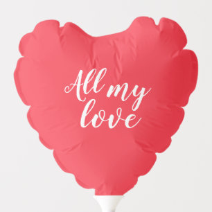 All My Love Red Heart Balloon