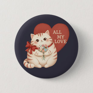 All My Love Tabby Cat Button