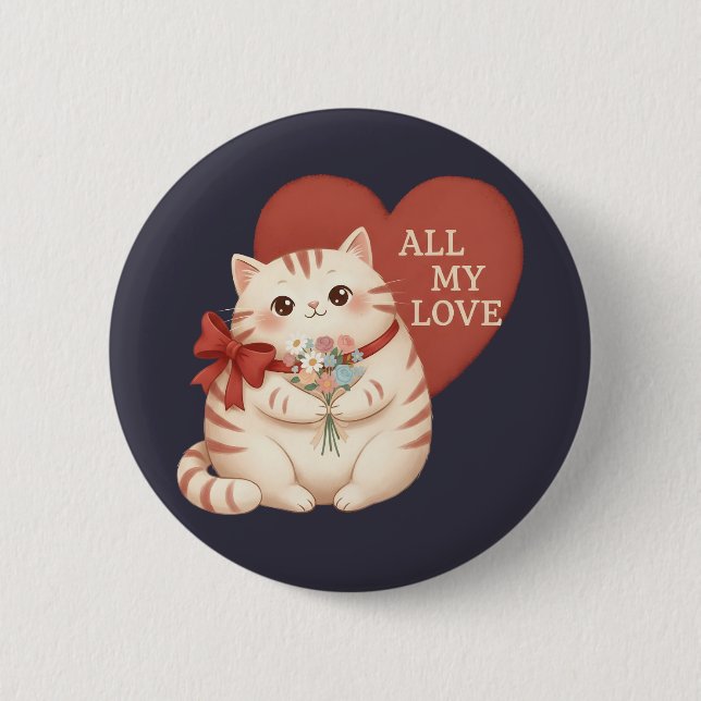 All My Love Tabby Cat Button (Front)