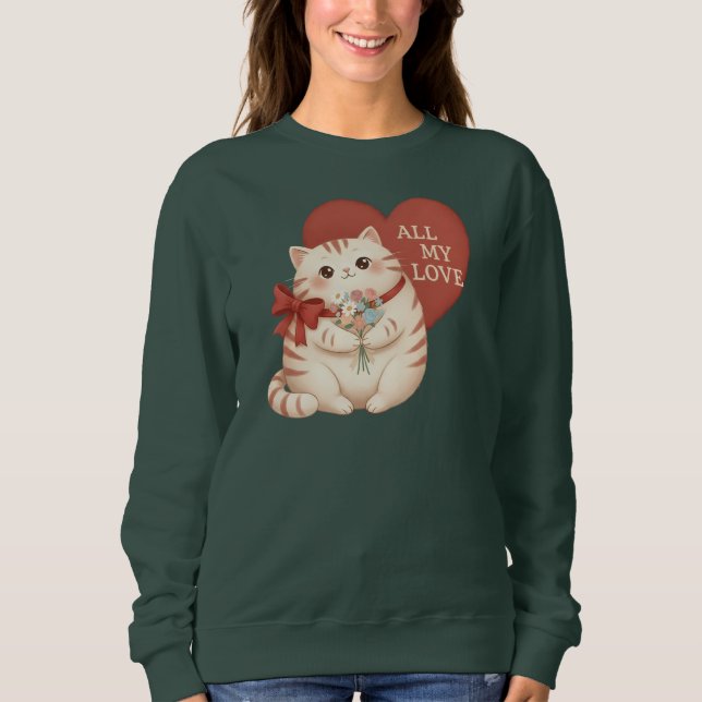 All My Love Tabby Cat Sweatshirt (Front)