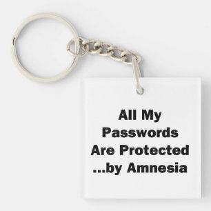 All My Passwords are Protected...by Amnesia Keychain