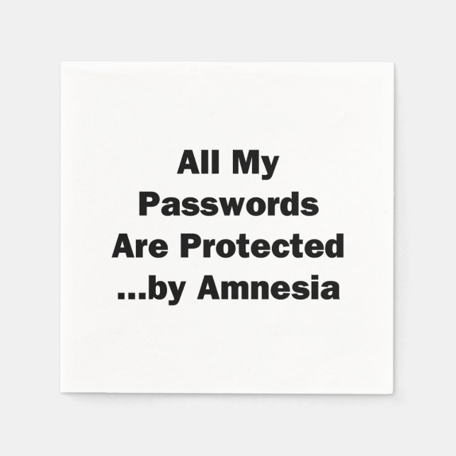 All My Passwords are Protected...by Amnesia Napkins (Front)