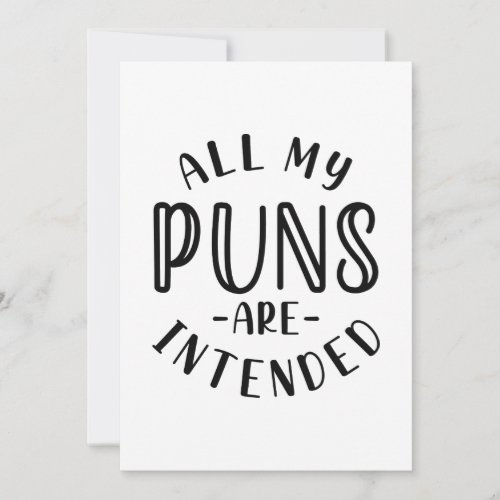 All My Puns Are Intended Thank You Card