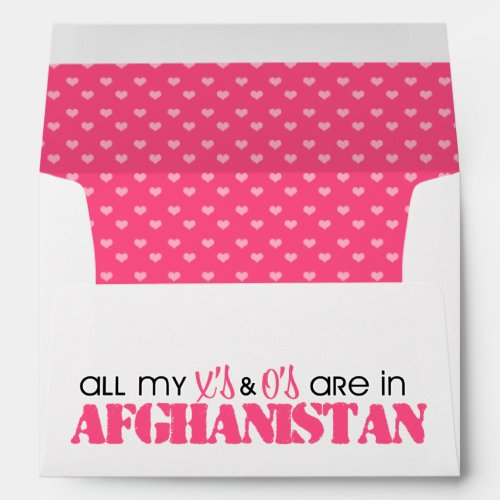 All my Xs and Os are in Afghanistan Envelope