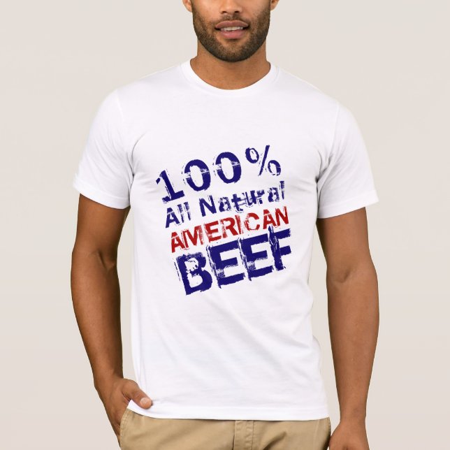 All Natural American Beef T-Shirt (Front)