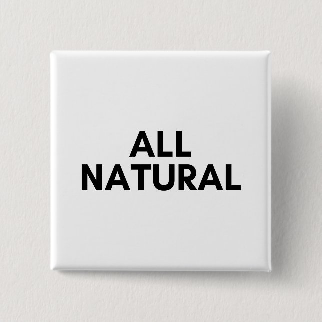 all natural button (Front)