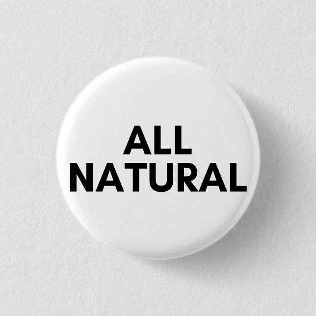 all natural button (Front)