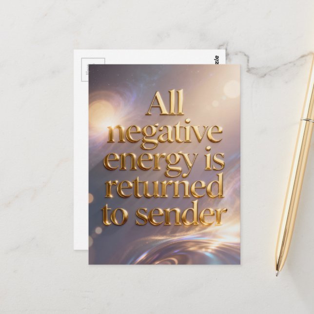 All negative energy is returned to sender  postcard (Front/Back In Situ)