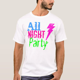 All Night Party by Rumoured Clothing T-Shirt