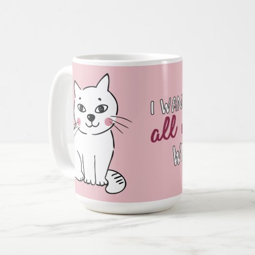 All nine lives with you Romantic cat Valentines Coffee Mug