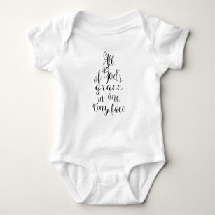 All Of God's Grace In One Tiny Face Baby Bodysuit