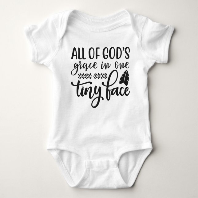 All of God's Grace in One Tiny Face, Cute  Baby Bodysuit (Front)