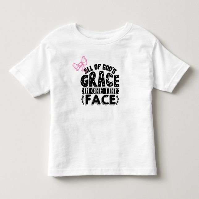 All of God's Grace Toddler T-shirt (Front)