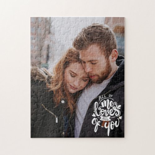 All of me loves All of You Vday Photo Love Gift Jigsaw Puzzle