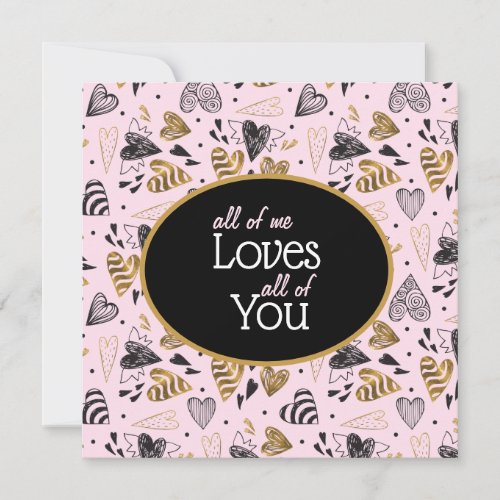 All Of Me Loves You Valentine Card