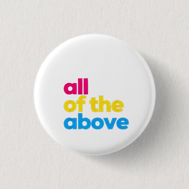 All of the Above Pansexual LGBT Pride Month Button (Front)