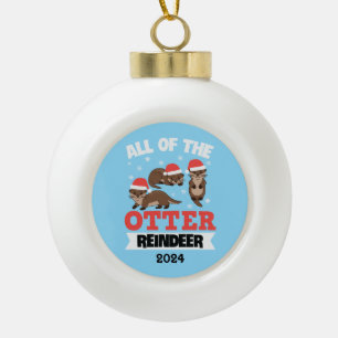 All Of The Otter Reindeer Ceramic Ball Christmas Ornament