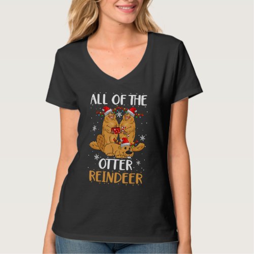 All of The Otter Reindeer Christmas Pajama Xmas Fa T_Shirt