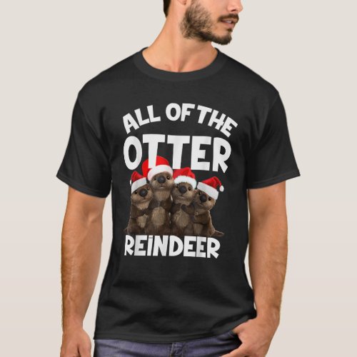 All OF The Otter Reindeer Christmas T Shirt