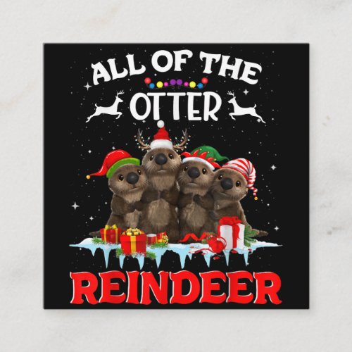 All Of The Otter Reindeer Funny Other Christmas Square Business Card