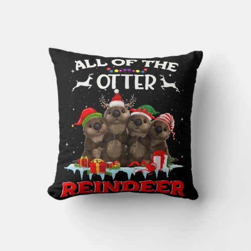 All Of The Otter Reindeer Funny Other Christmas Throw Pillow