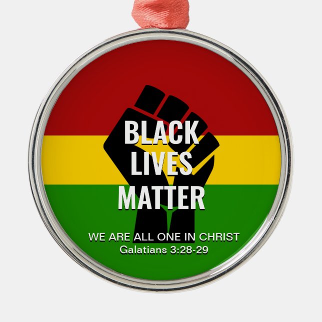 ALL ONE IN CHRIST | BLACK LIVES MATTER METAL ORNAMENT (Front)